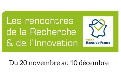 Les rencontres de la Recherche et de l’Innovation en Hauts-de-France : du 20/11 au 10/12