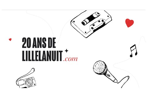 20 ans de LillelaNuit